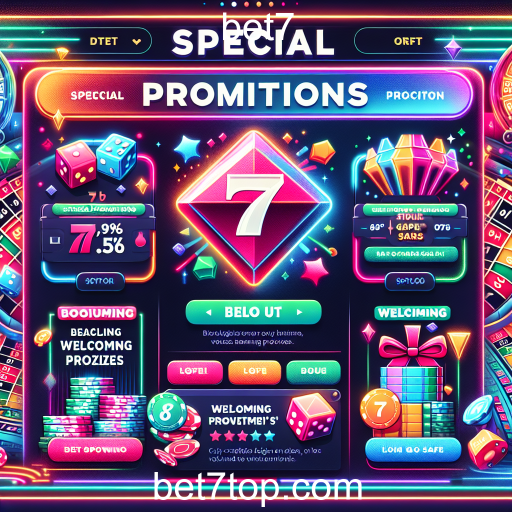 Descubra as Promoções Especiais do Bet7: Ganhos e Diversão Aumentados!